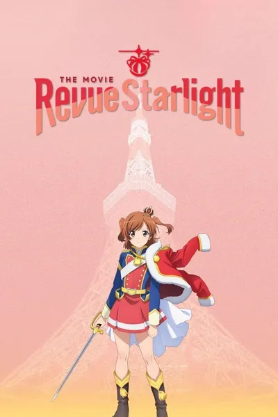 Revue Starlight: The Movie