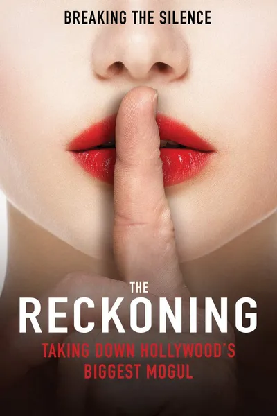 The Reckoning: Hollywood's Worst Kept Secret