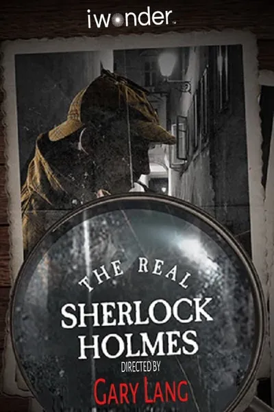 The Real Sherlock Holmes