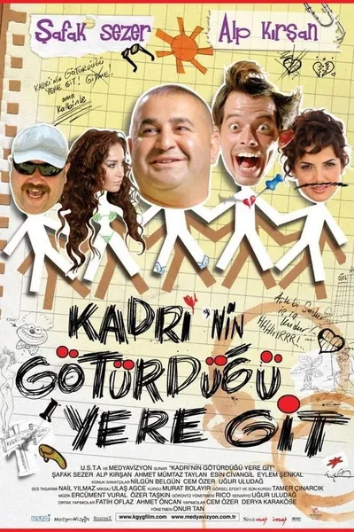 Kadri'nin Götürdüğü Yere Git