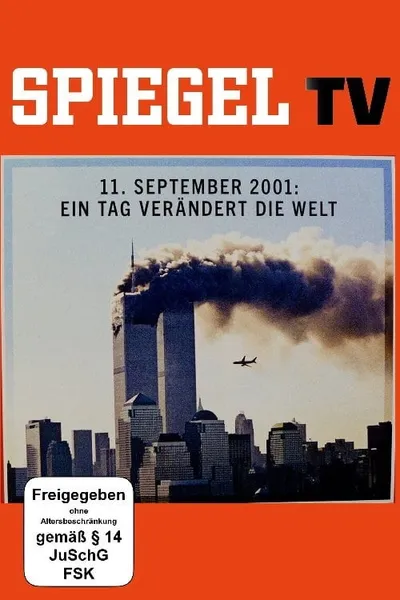 Der 11. September - Ein Tag verändert die Welt