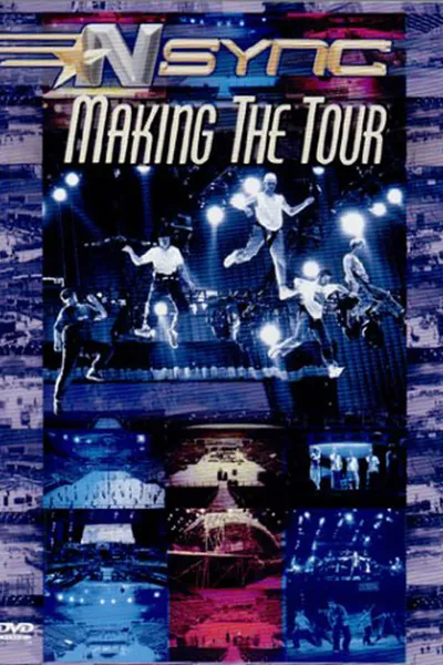 *NSYNC: Making The Tour