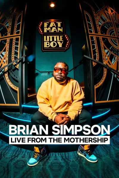 Brian Simpson: Live from the Mothership