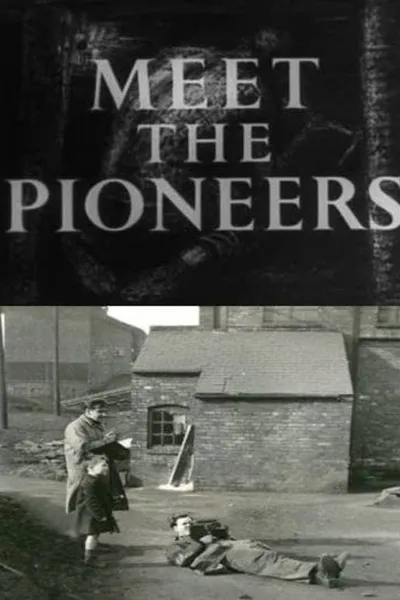 Meet the Pioneers