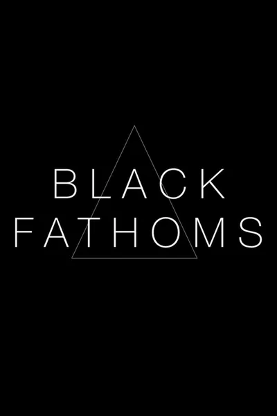 Black Fathoms