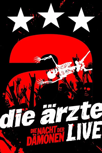 Die Ärzte: Die Nacht der Dämonen - Live