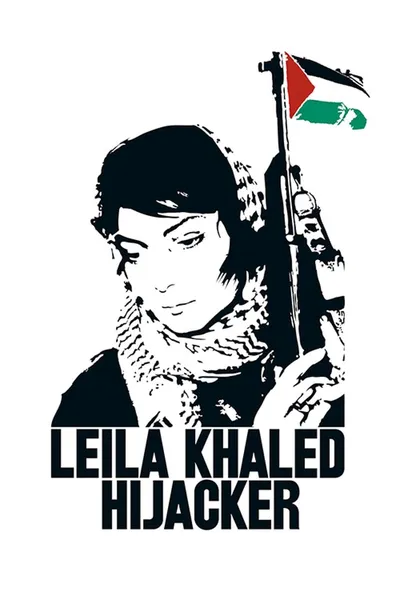 Leila Khaled Hijacker