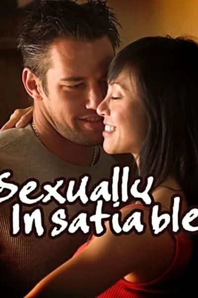 Sexually Insatiable