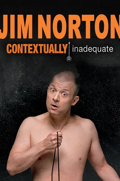 Jim Norton: Contextually Inadequate