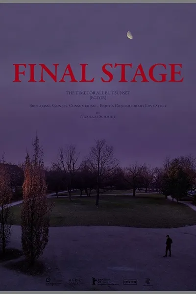 FINAL STAGE [The Time for All but Sunset – BGYOR]