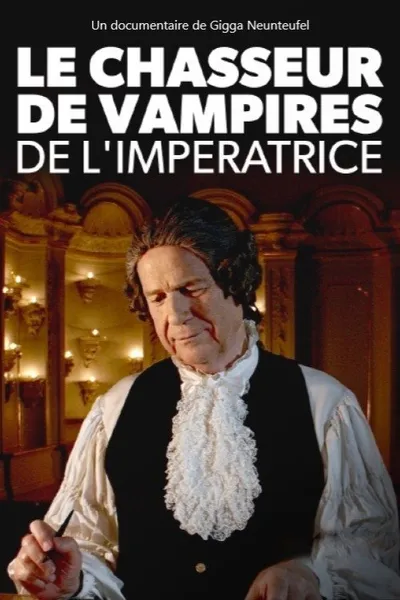 Der Vampirjäger der Kaiserin