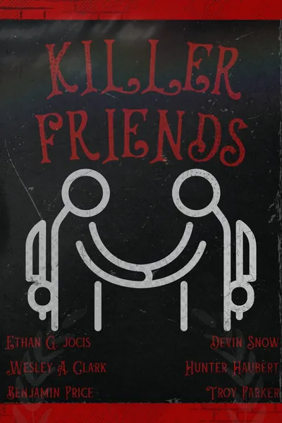 Killer Friends