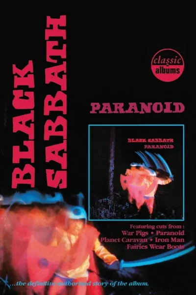 Classic Albums: Black Sabbath - Paranoid