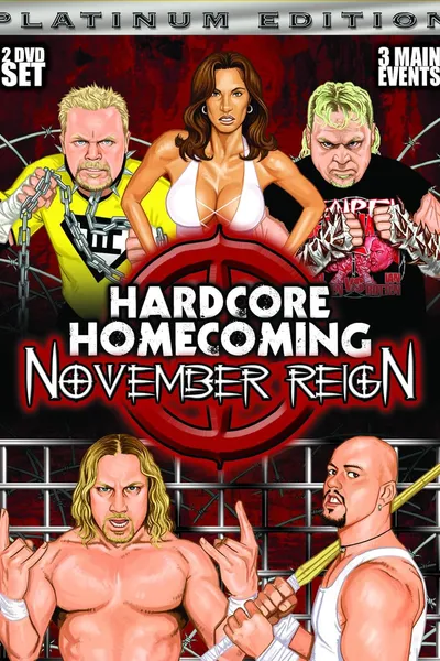 Hardcore Homecoming: November Reign