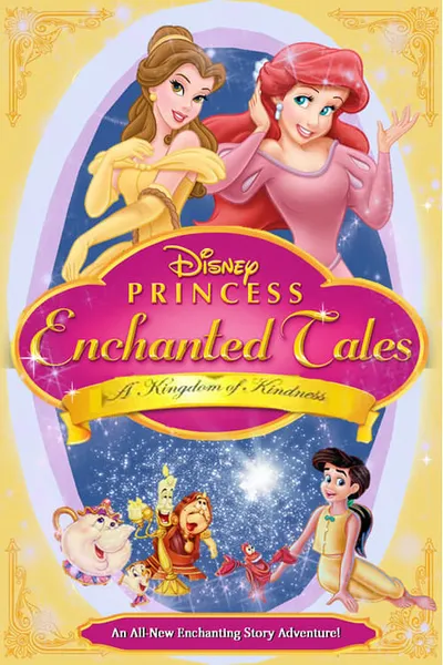 Princess Enchanted Tales - A Kingdom of Kindness