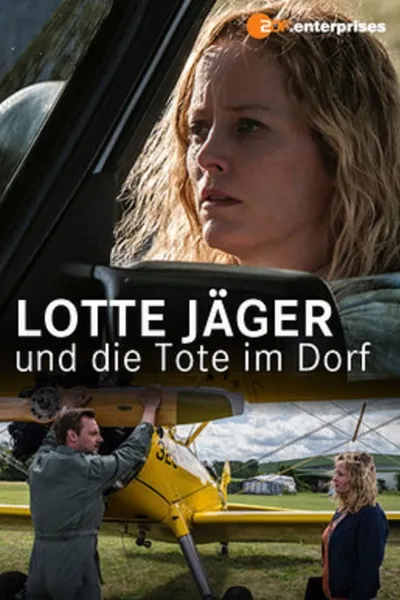 Lotte Jäger und die Tote im Dorf