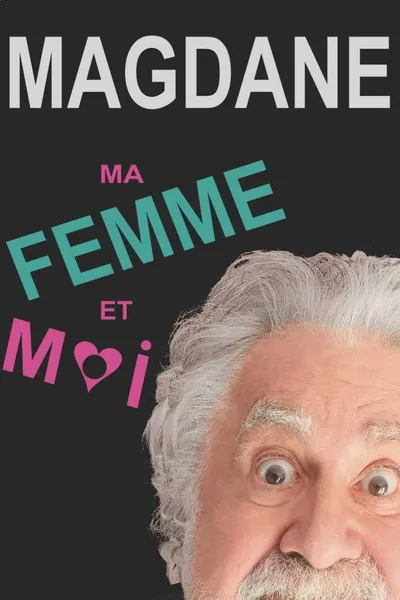 Roland Magdane : Ma Femme et Moi