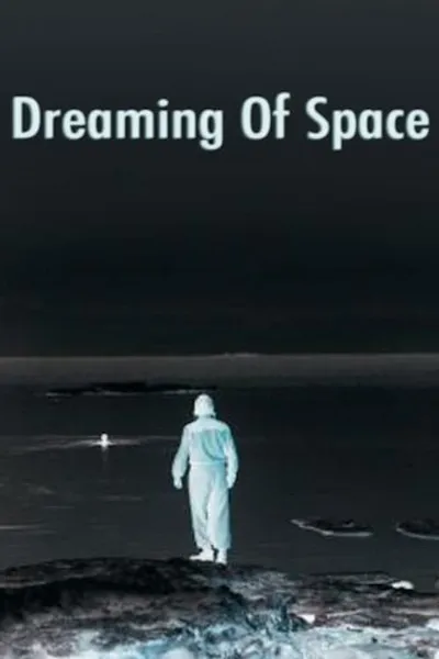 Dreaming of Space