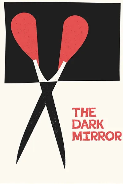 The Dark Mirror