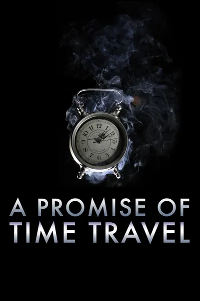 A Promise of Time Travel