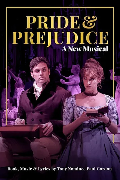 Pride and Prejudice - A New Musical