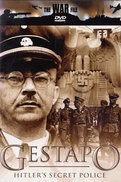 The Gestapo: Hitler's Secret Police