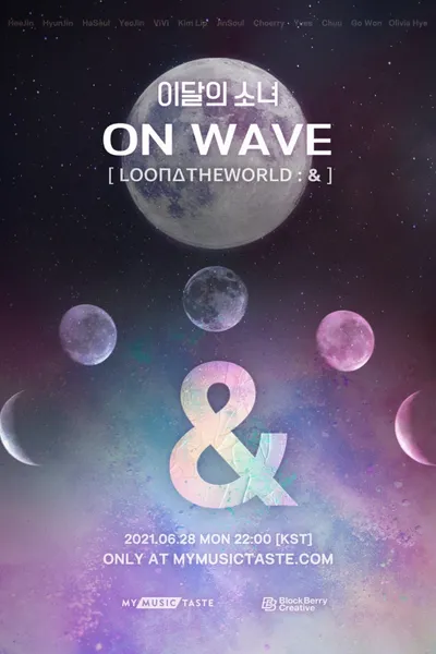 LOONA On Wave [LOONATHEWORLD : &]