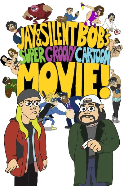 Jay and Silent Bob's Super Groovy Cartoon Movie