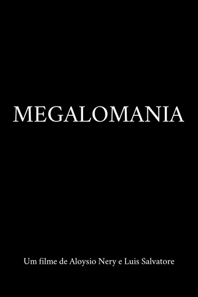 Megalomania