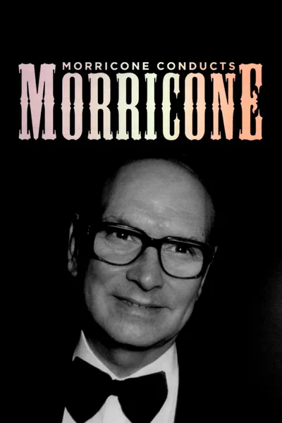 Morricone Conducts Morricone