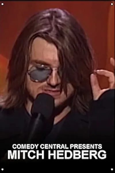 Comedy Central Presents Mitch Hedberg