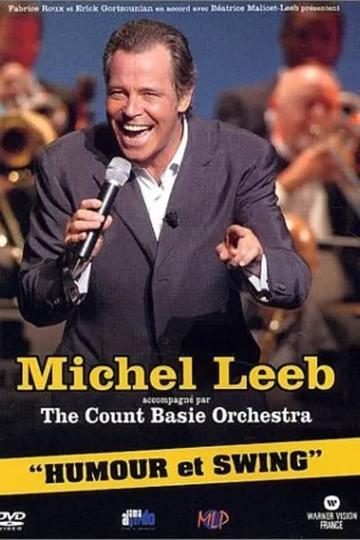 Michel Leeb & The Count Basie Orchestra - Humour et Swing