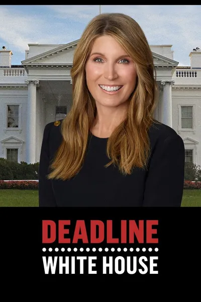 Deadline: White House