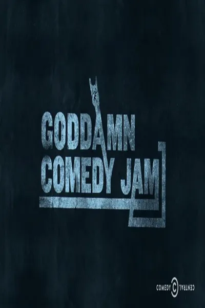 The Goddamn Comedy Jam