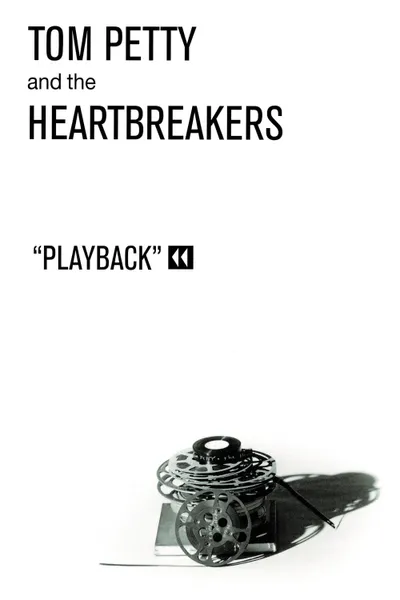 Tom Petty and The Heartbreakers: Playback