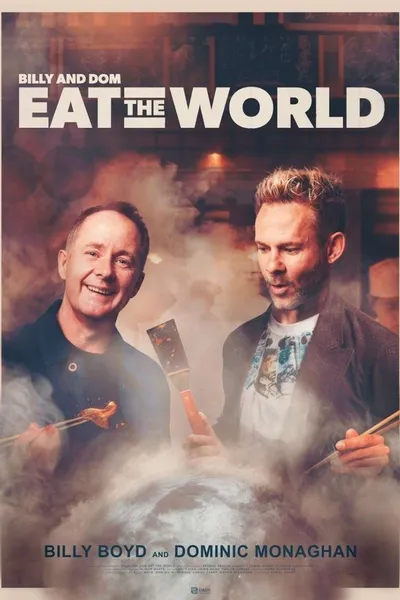 Billy & Dom Eat the World