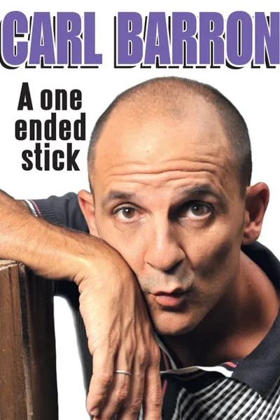 Carl Barron: A One Ended Stick