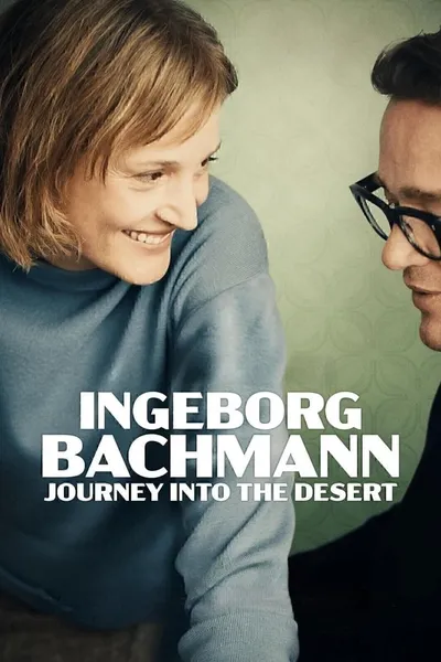 Ingeborg Bachmann – Journey into the Desert