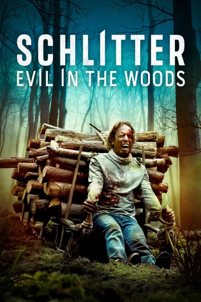 Schlitter: Evil in the Woods