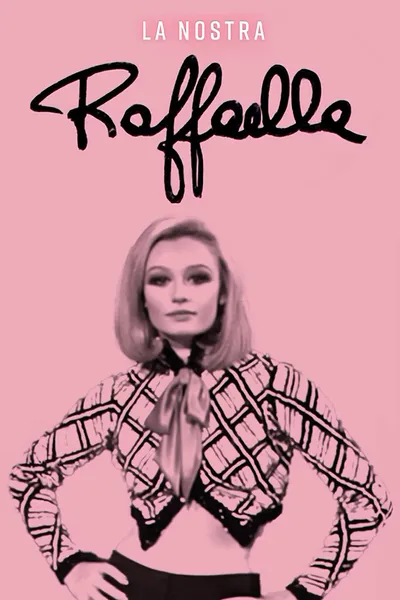 La nostra Raffaella