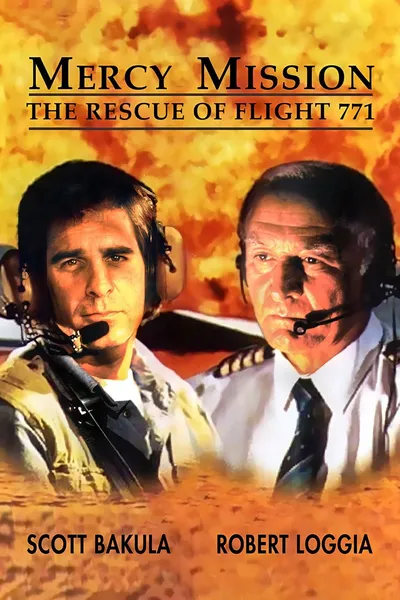 Mercy Mission: The Rescue of Flight 771