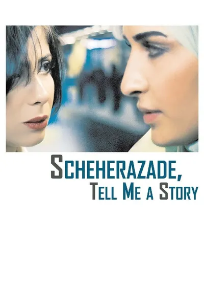 Scheherazade, Tell Me a Story