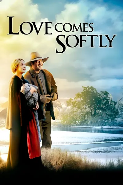 Love Comes Softly