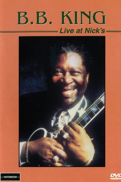 B.B. King Live at Nick's