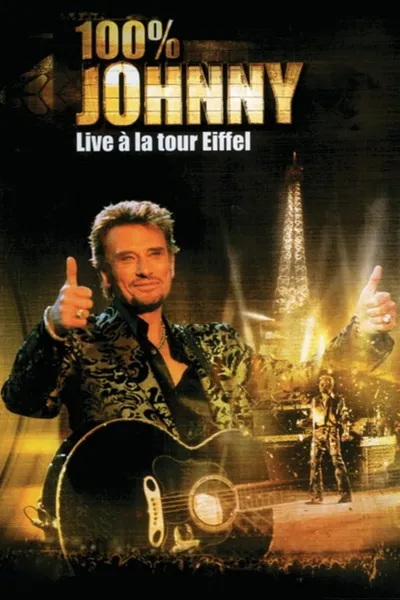 Johnny Hallyday - Live à la Tour Eiffel