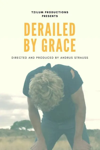 Derailed by Grace