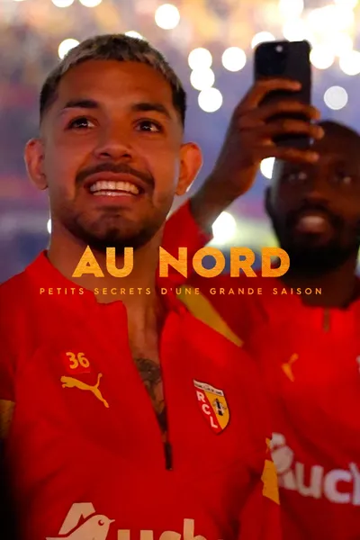 Au Nord : Petits secrets d'une grande saison