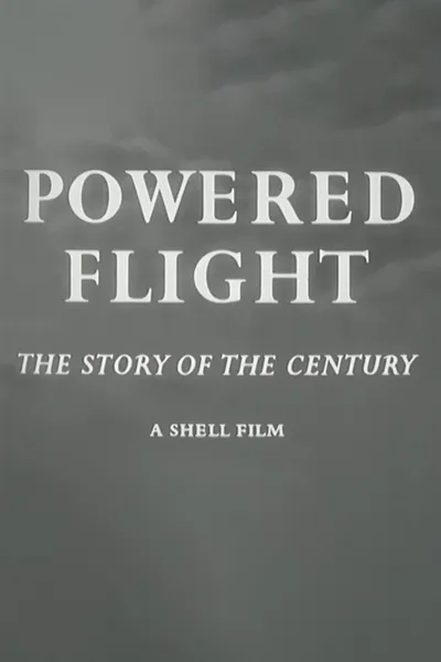 Powered Flight: The Story of the Century