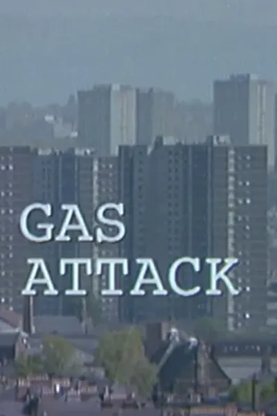 Gas Attack