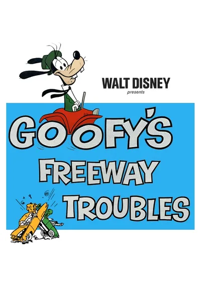 Goofy's Freeway Troubles